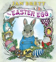 Happy Easter With Jan Brett’s “The Easter Egg”