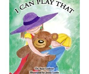 “I Can Play That” Brings Together Language, Literacy and Pretend Play